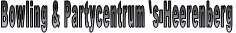 Bowling & Partycentrum `s-Heerenberg Bowling & Partycentrum `s-Heerenberg